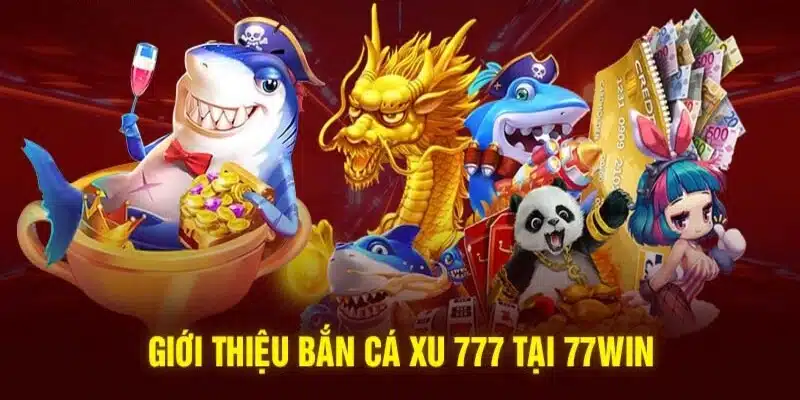 Săn cá nhận xu 77Win cực thú vị