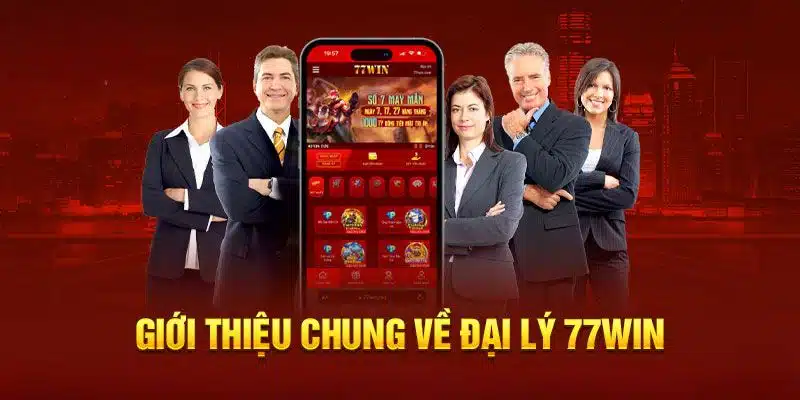 Trở thành đại lý tại 77Win sẽ giúp anh em kiếm được thu nhập khủng mỗi tháng 