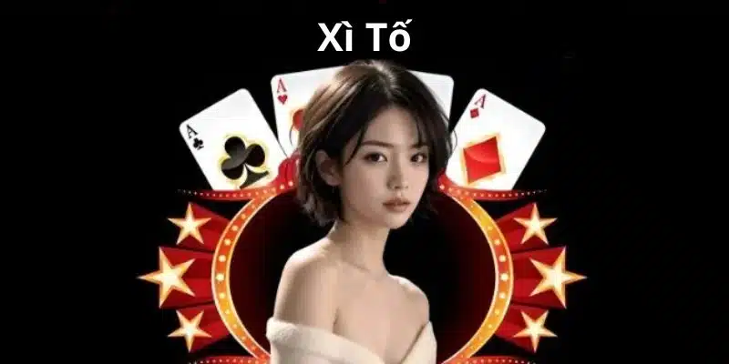 Giới thiệu Xì Tố 77WIN