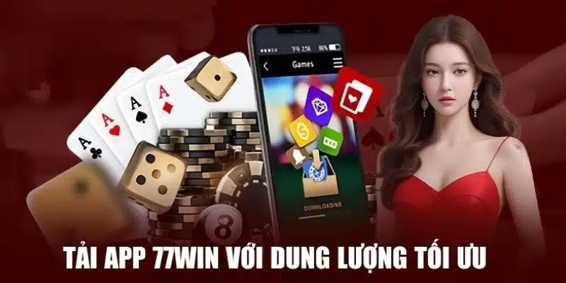 Hội viên nhận được nhiều quyền lợi khi tải app 77Win