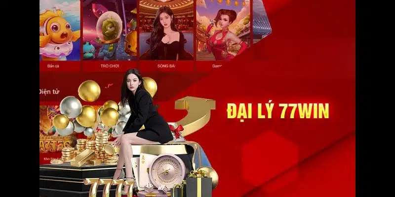 Đại lý 77Win nhà cái trực tuyến cá cược hàng đầu